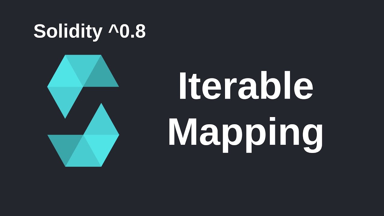 Iterable Mapping: Ánh xạ Lặp lại có trong Solidity