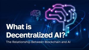 Decentralized Artificial Intelligence (DAI): Giải pháp Minh bạch Dữ liệu AI