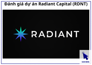 Radiant Capital là gì? Tổng quan về dự án Radiant Capital