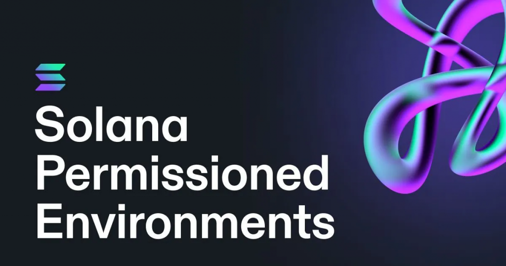 Solana Permissioned Environments (SPEs)