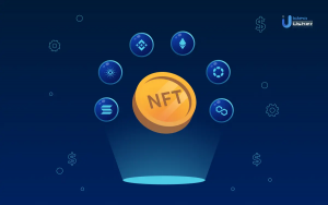 Cross-chain NFT: Thuận tiện cho người sử dụng, hoạt động trên nhiều Blockchain