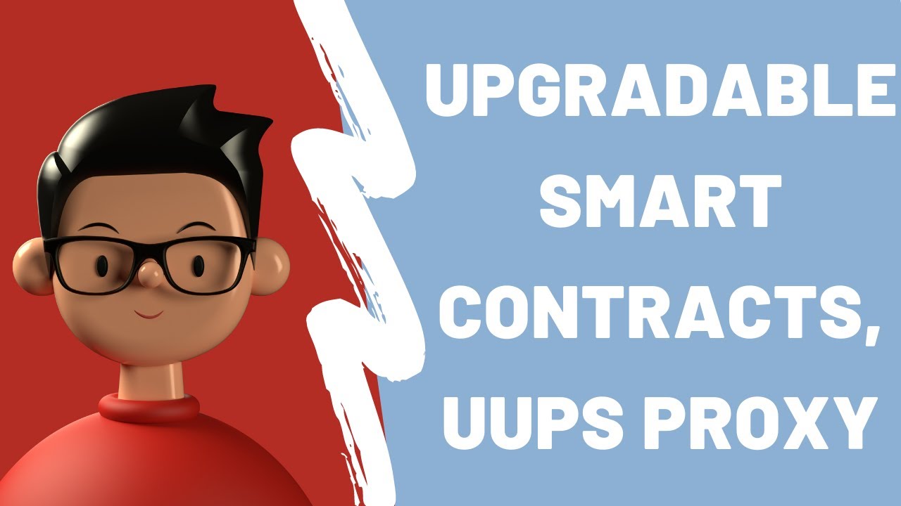 UUPS proxy trên Blockchain: Contract có thể nâng cấp