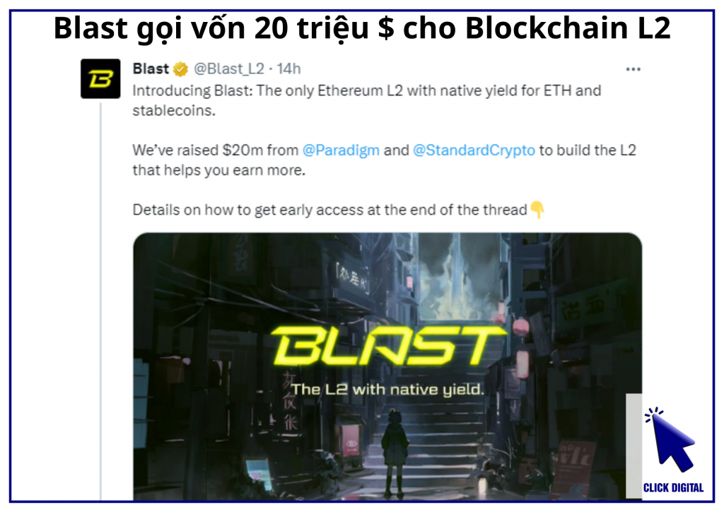 Blast gọi vốn 20 triệu đô cho Blockchain Layer 2