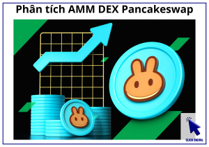 Phân tích AMM DEX Pancakeswap thời điểm hiện tại