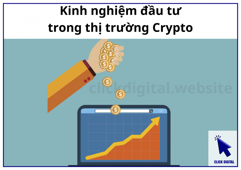 Kinh nghiệm đầu tư trong thị trường Crypto