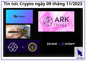 Tin tức Crypto ngày 09 tháng 11/2023