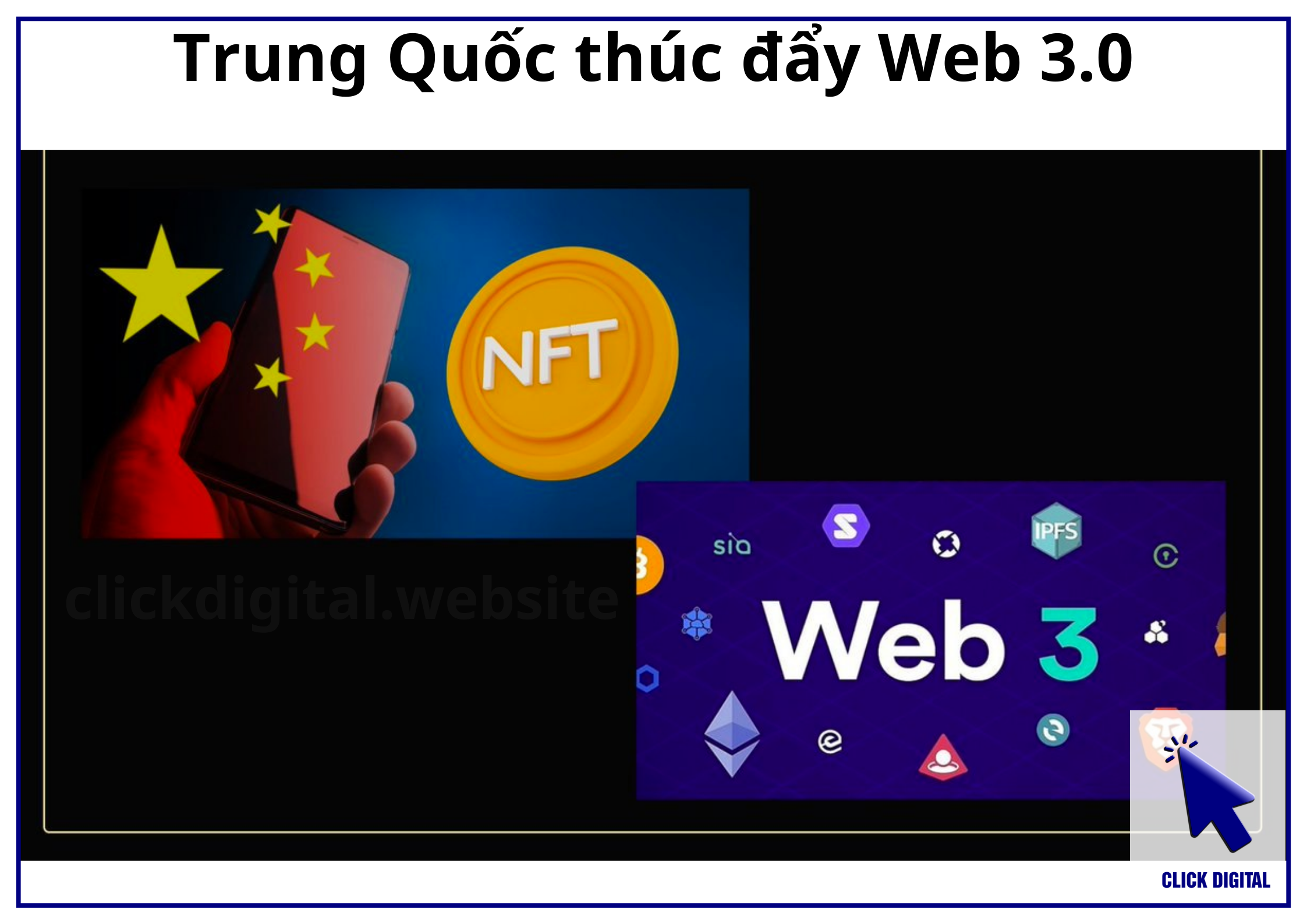 Trung Quốc thúc đẩy Web 3.0, blockchain, NFT, dApp…