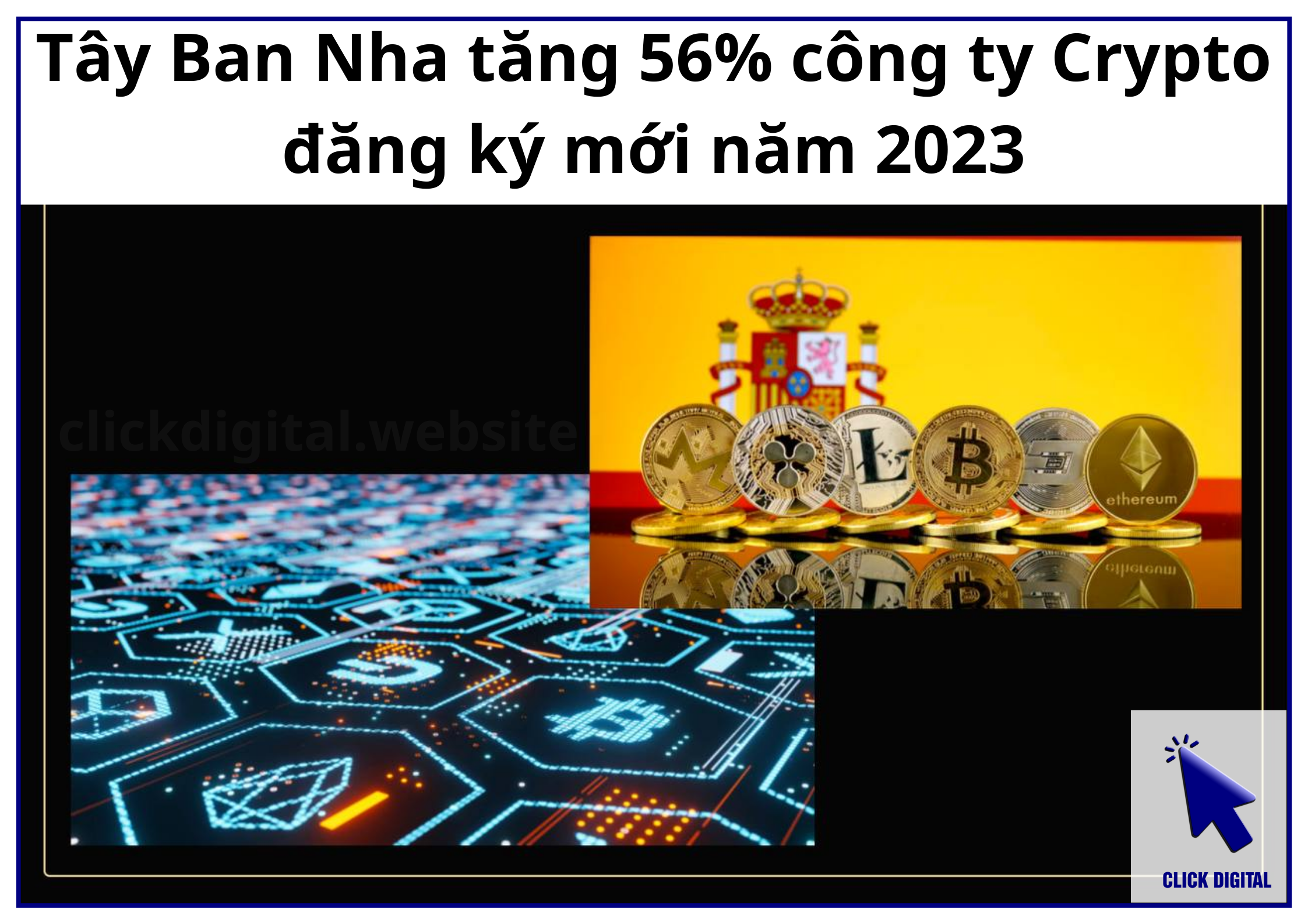 Tây Ban Nha tăng 56% công ty Crypto đăng ký mới trong 1 năm