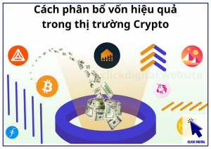 Cách phân bổ vốn hiệu quả trong thị trường Crypto