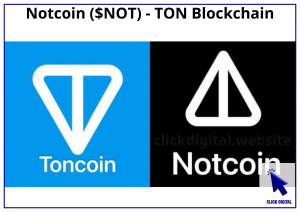 Notcoin ($NOT) - TON Blockchain