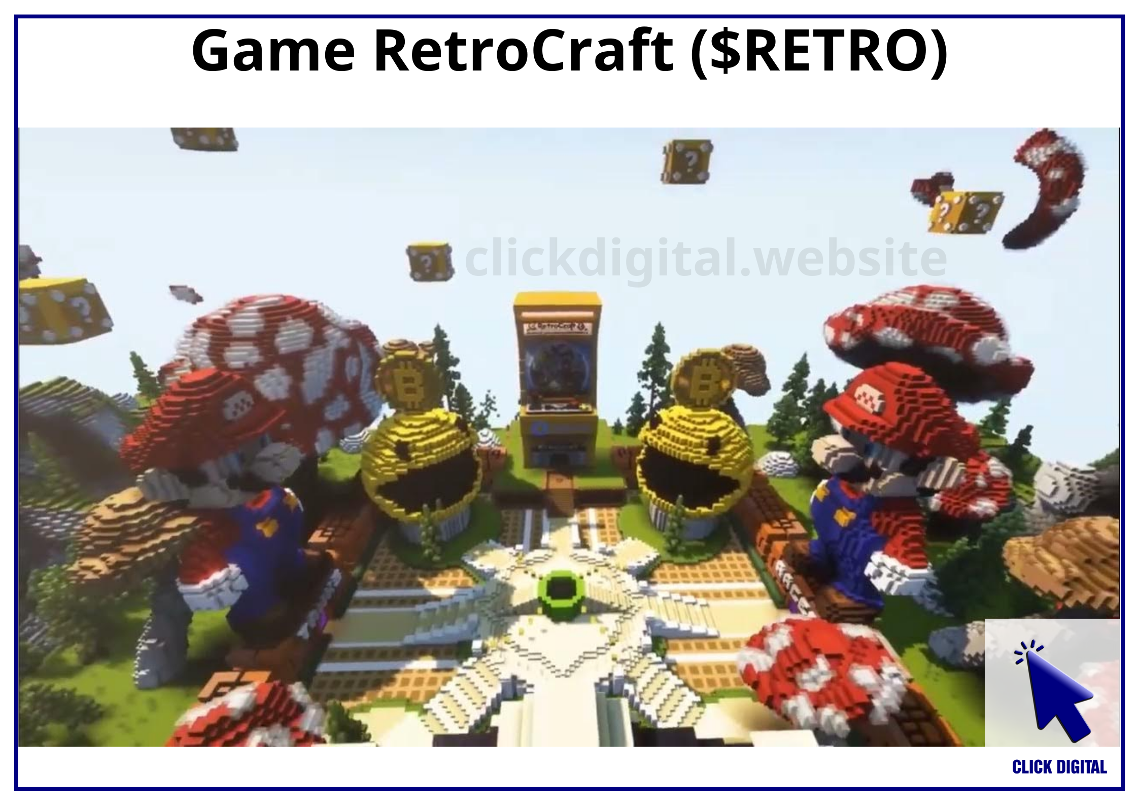 Review game RetroCraft (token $ RETRO): Giao diện giống MineCraft, gamefi play-to-earn (có video)