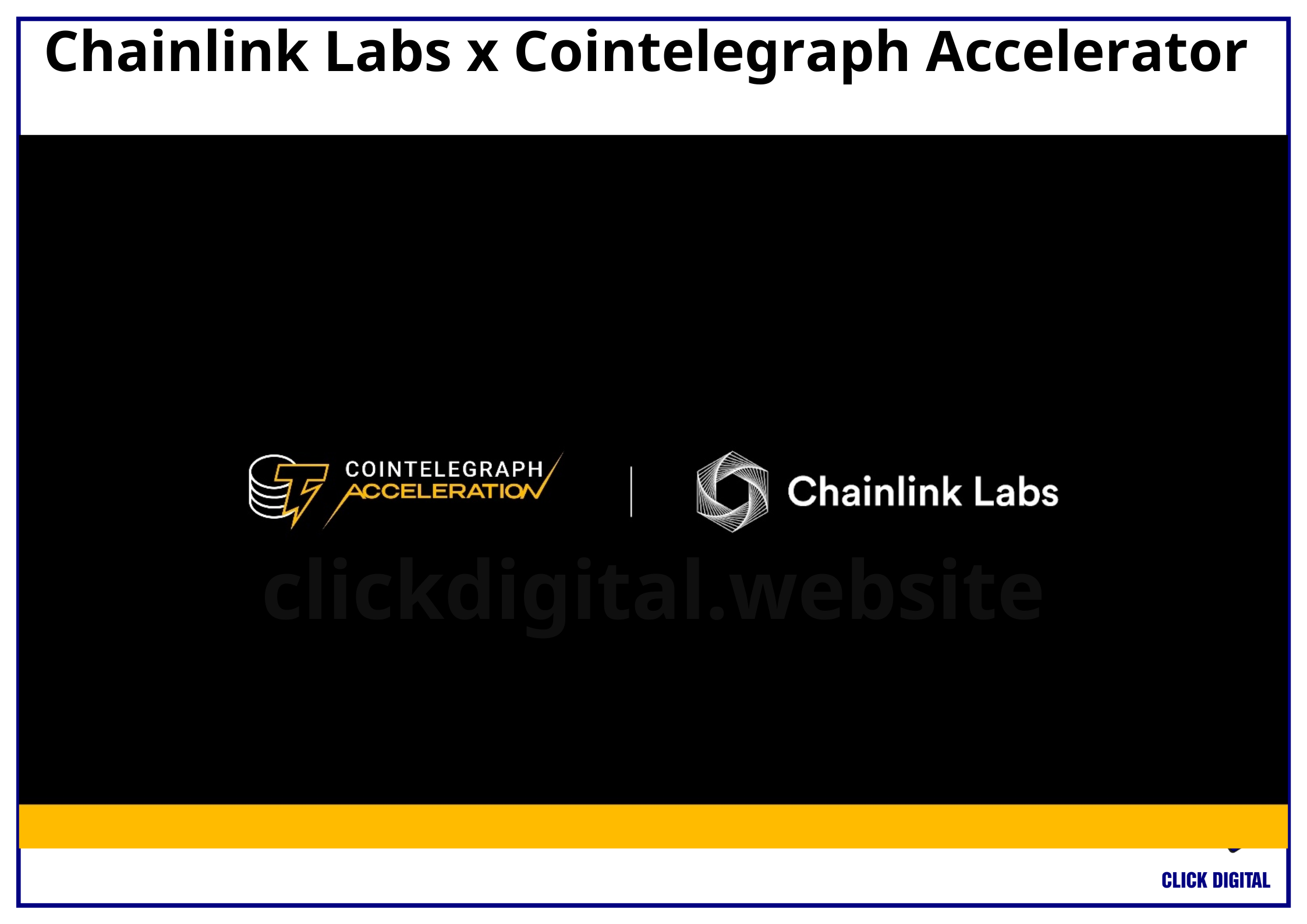 Chainlink Labs hợp tác với Cointelegraph Accelerator để hỗ trợ các công ty khởi nghiệp Web3