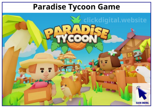 Paradise Tycoon Game
