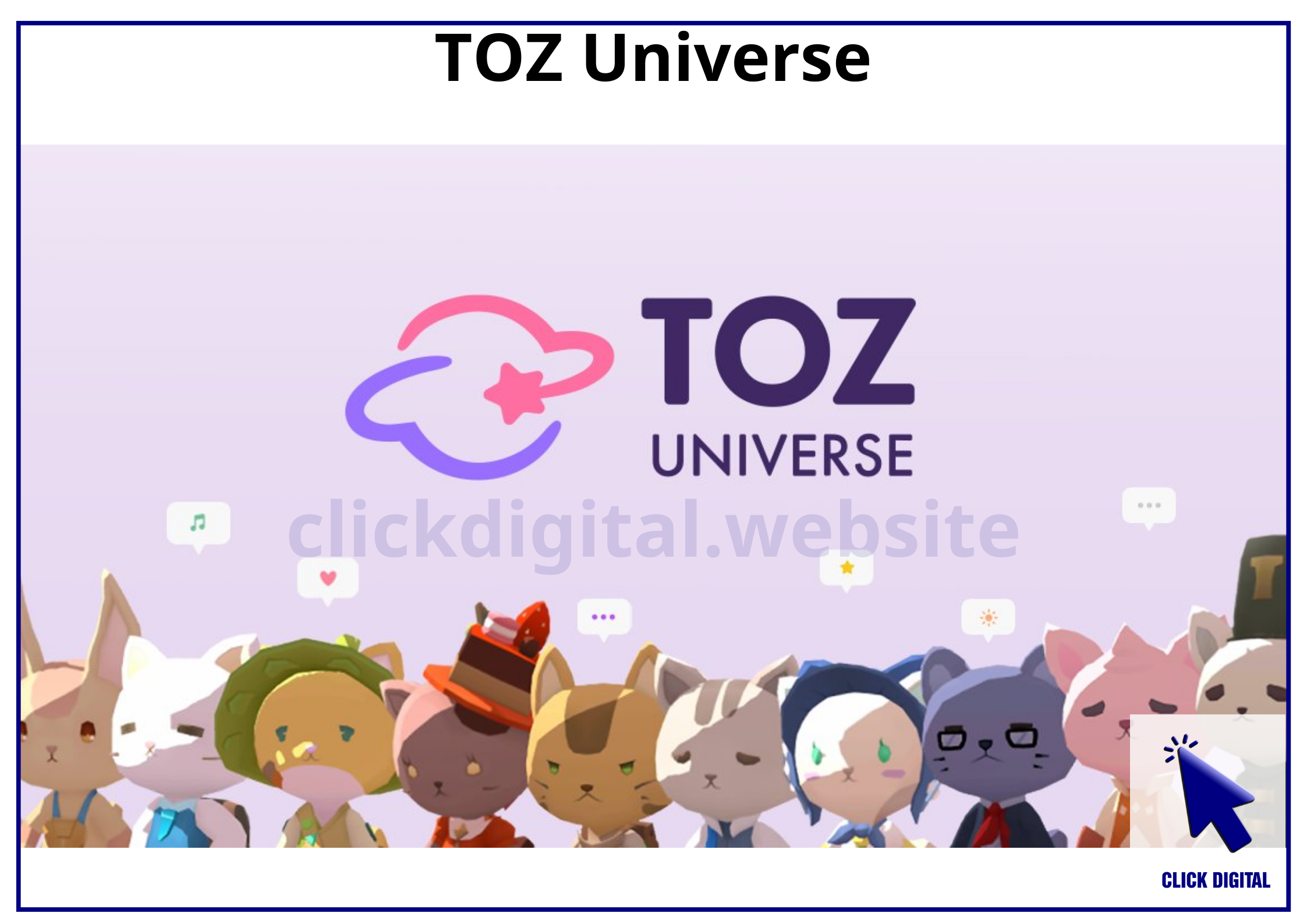 Săn Whitelist TOZ Universe: Dự án NFT và Web3 Gaming đến từ Hàn Quốc