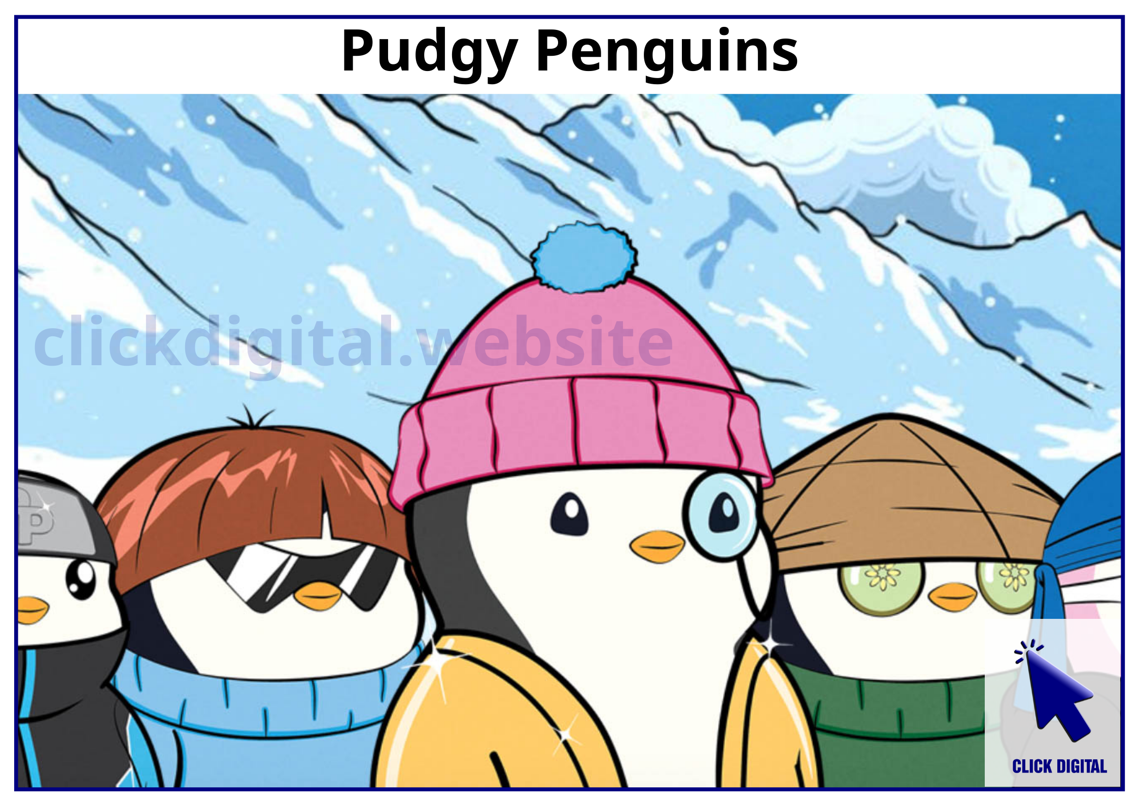 Cập nhật thông tin về Pudgy Penguins và Pudgy Toys