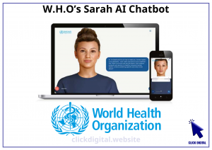 W.H.O ra mắt Sarah AI chatbot cung cấp kiến thức sức khỏe, y tế