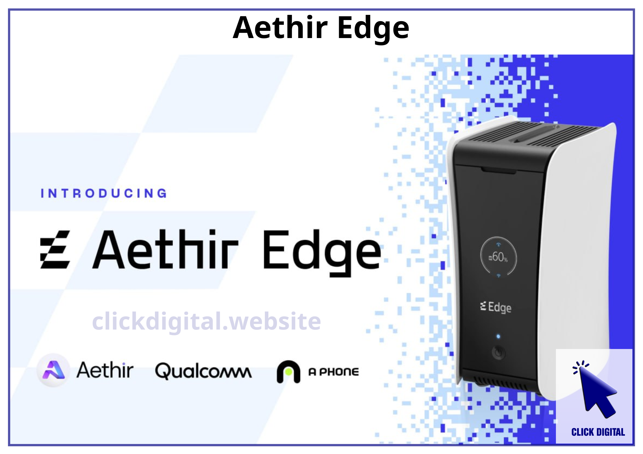 Aethir ra mắt Edge Aethir: GPU cho phép đào token $ATH