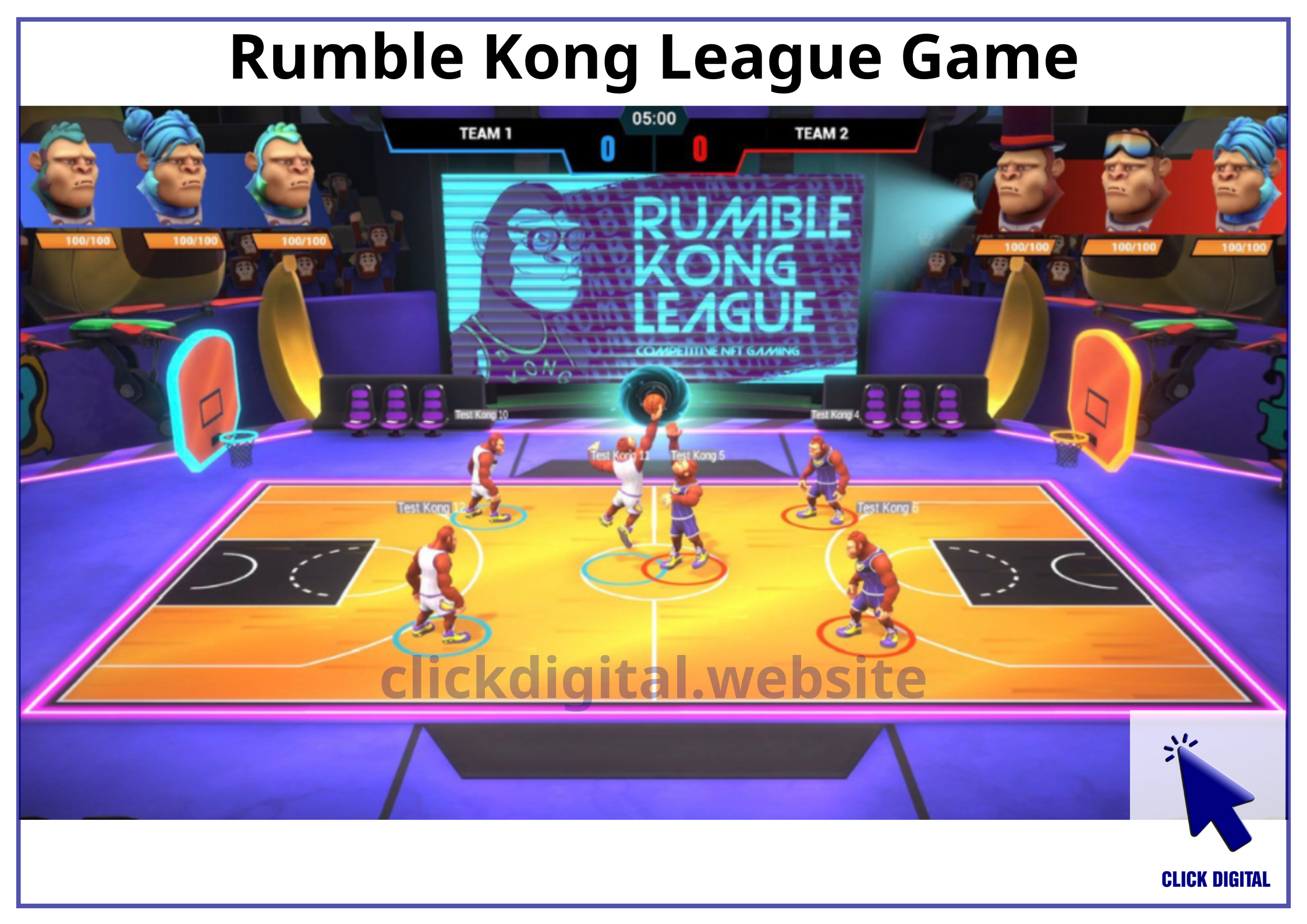 Rumble Kong League là gì? Game NFT bóng rổ 3v3 sắp ra mắt trên web và mobile