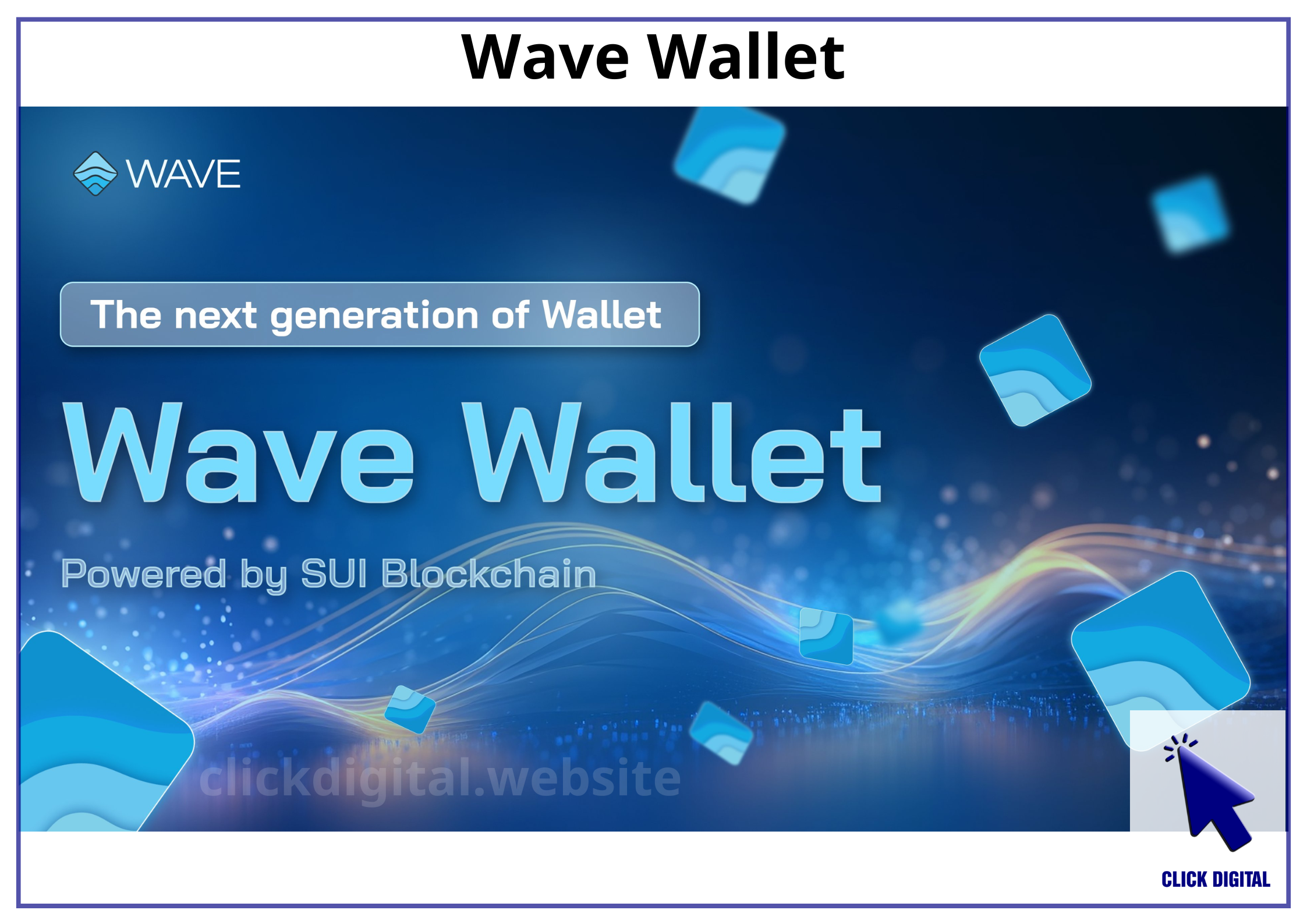 Wave Wallet là gì? Hướng dẫn đào OCEAN miễn phí trên ví Wave mạng SUI