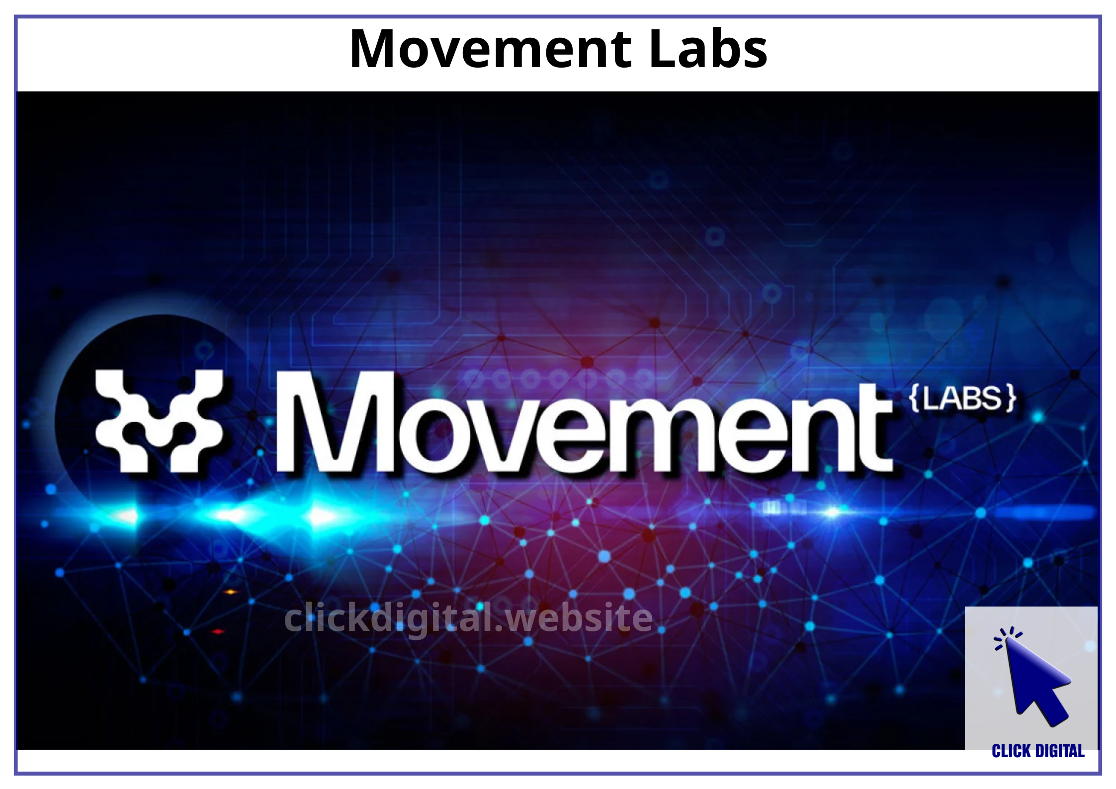 Binance Labs đầu tư vào Movement Labs