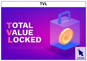 Total Value Locked (TVL)