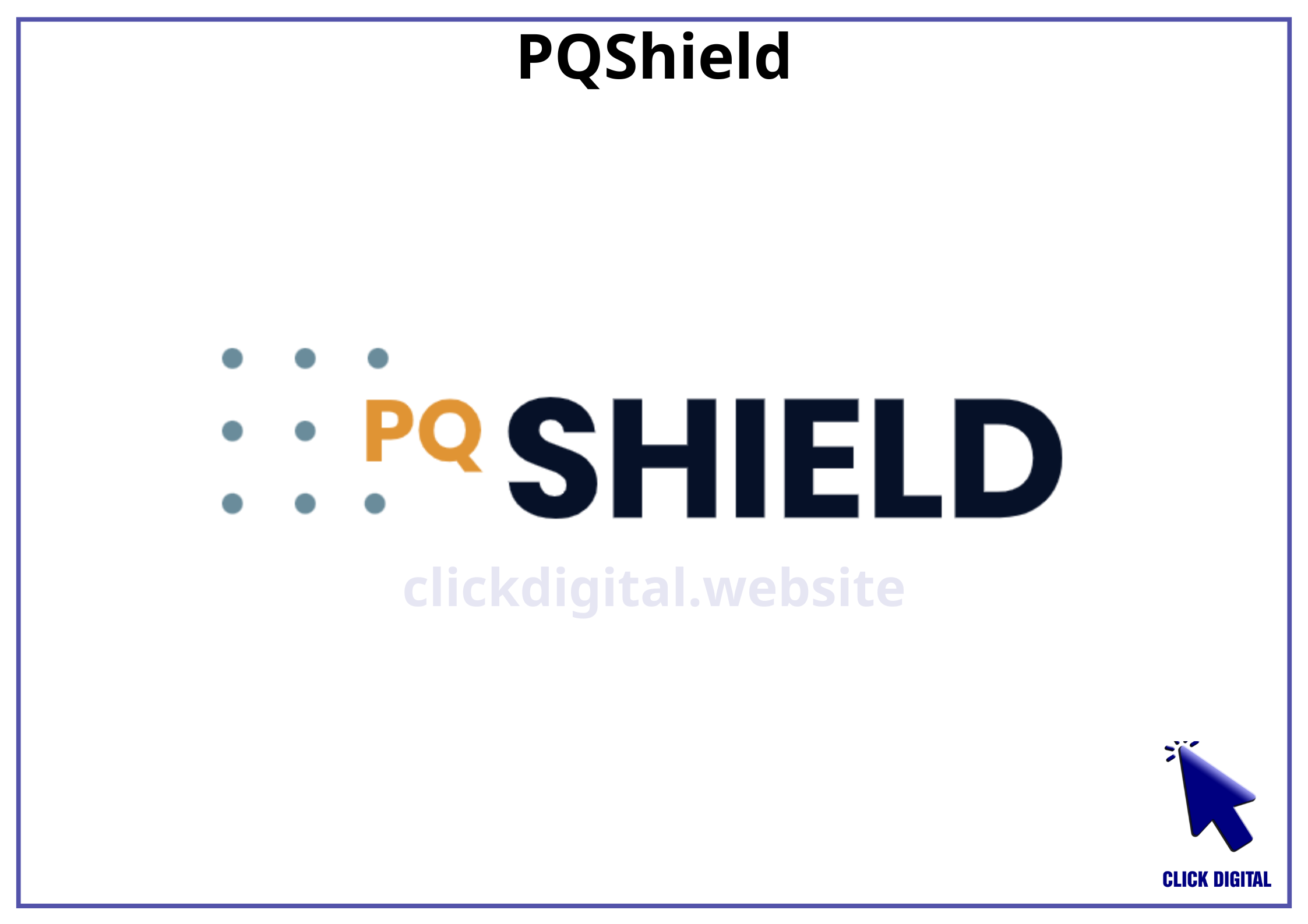 PQShield