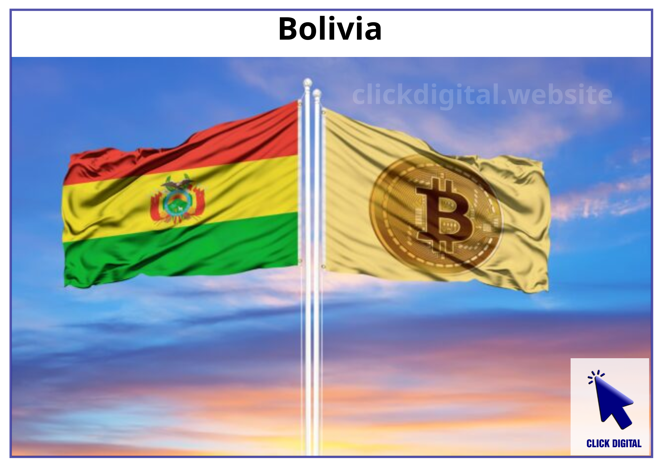 Bolivia dỡ bỏ lệnh cấm crypto: Tình hình pháp lý tiền điện tử tại “Bolivia” đang ra sao?