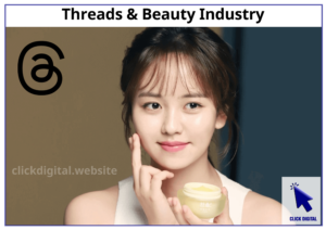 Threads & Beauty Industry, Cosmetic