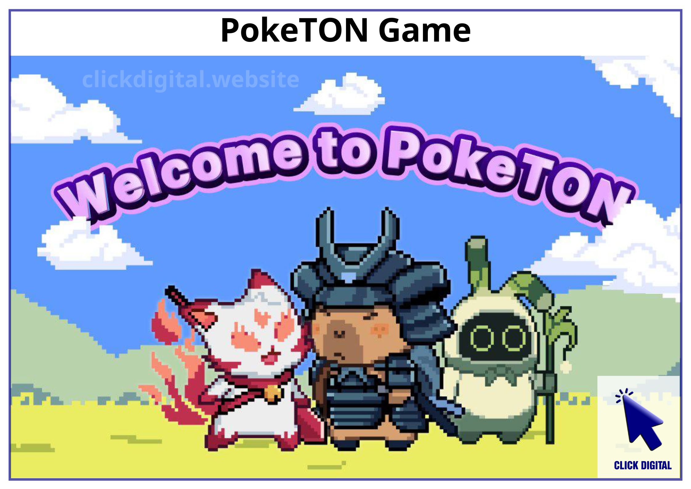 Nuôi thú cưng và kiếm airdrop với game PokeTON: Săn token $TON và $POKE từ Telegram