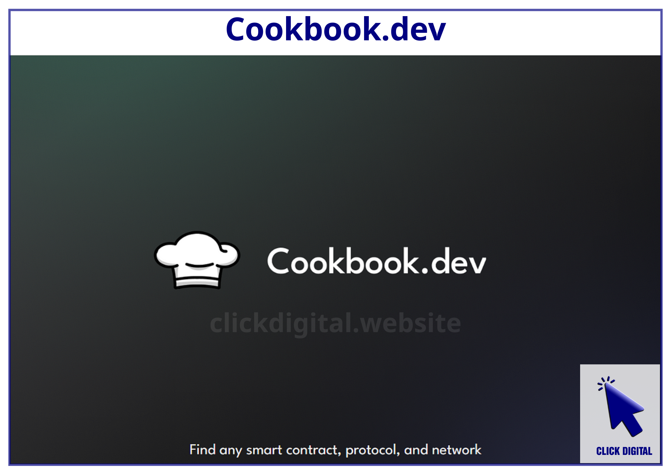 Cookbook.dev – Thư viện hơn 1.800 smart contract cho nhà phát triển Web3